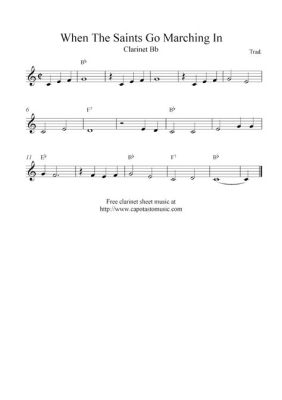 When the Saints Go Marching in Clarinet Sheet Music: A Journey into the World of Clarinet Accompaniment